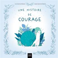 Une histoire de courage