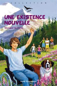 Une existence nouvelle