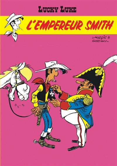 Lucky Luke. Vol. 13. L'empereur Smith Lucky Luke. Vol. 13. L'empereur Smith