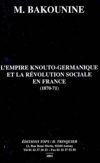 L'Empire knouto-germanique et la révolution sociale : (1870-1871)