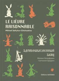 Le lièvre raisonnable