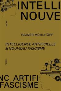 Intelligence artificielle & nouveau fascisme