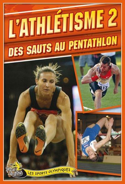 Des sauts au pentathlon Des sauts au pentathlon