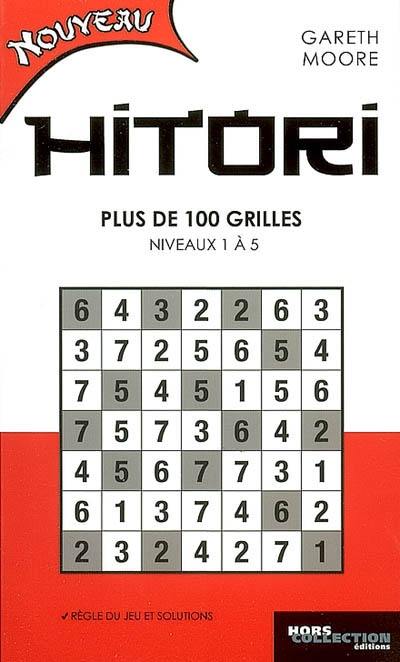 Hitori : plus de 100 grilles, niveaux 1 à 5