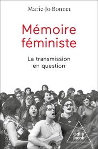Mémoire féministe : la transmission en question