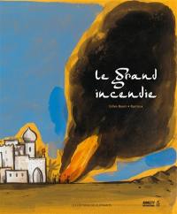 Le grand incendie