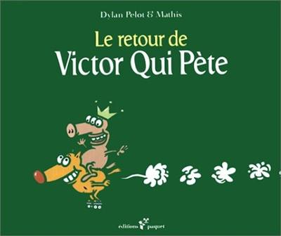 Victor qui pète. Vol. 2 Victor qui pète. Vol. 2