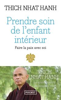 Prendre soin de l'enfant intérieur : faire la paix avec soi