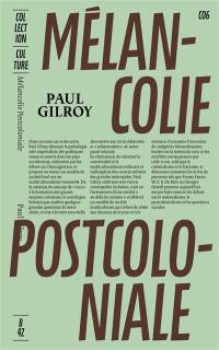 Mélancolie postcoloniale
