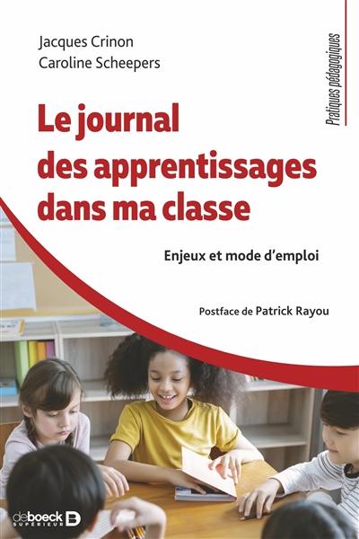 Le journal des apprentissages dans ma classe : enjeux et mode d'emploi