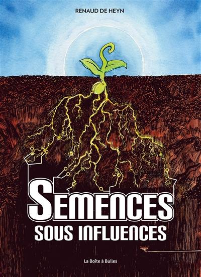 Semences sous influences Semences sous influences