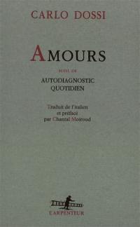 Amours. Autodiagnostic quotidien