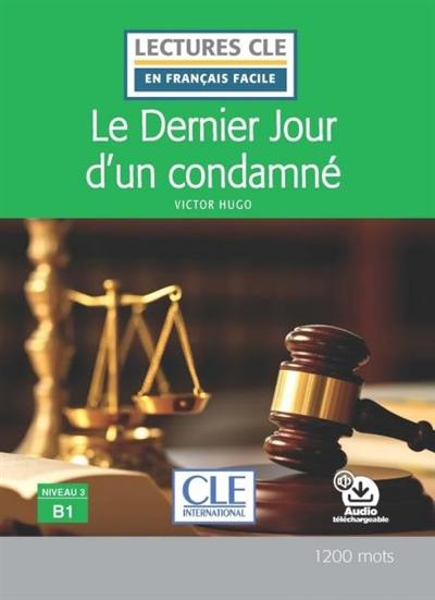 Le dernier jour d'un condamné Le dernier jour d'un condamné