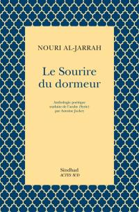 Le sourire du dormeur : anthologie poétique