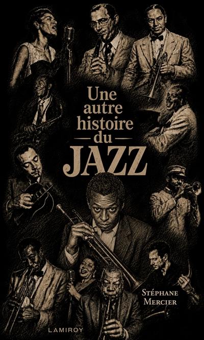 Une autre histoire du jazz