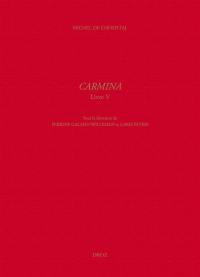 Carmina. Vol. 5