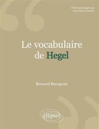 Le vocabulaire de Hegel