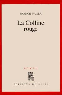 La Colline rouge