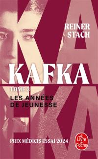 Kafka. Vol. 3. Les années de jeunesse