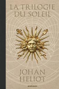 La trilogie du Soleil : intégrale