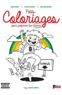 Petits coloriages pour préparer ton avenir
