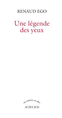 Une légende des yeux