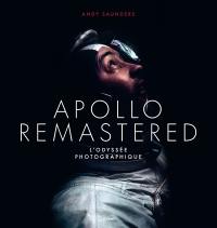Apollo remastered : l'odyssée photographique