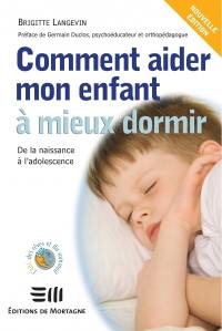 Comment aider mon enfant à mieux dormir : de la naissance à l'adolescence