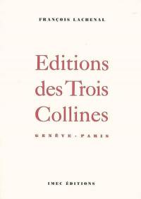Editions des Trois Collines, Genève-Paris