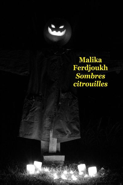 Sombres citrouilles Sombres citrouilles