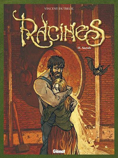 Racines. Vol. 2. Sarah Racines. Vol. 2. Sarah