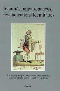 Identités, appartenances, revendications identitaires (XVIe-XVIIIe siècles)