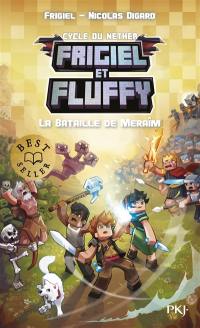 Frigiel et Fluffy. Vol. 4. La bataille de Meraîm