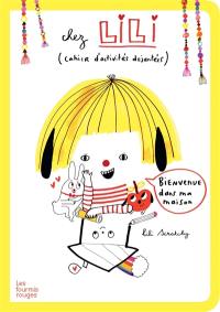 Chez Lili : cahier d'activités déjantées
