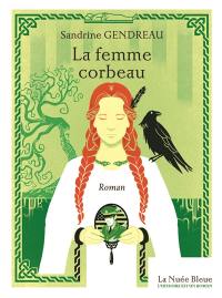 La femme corbeau