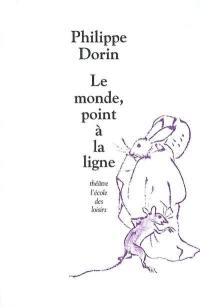 Le monde, point à la ligne