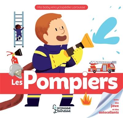 Les pompiers Les pompiers