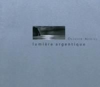 Lumière argentique Lumière argentique