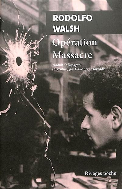Opération massacre Opération massacre