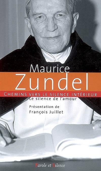 Chemins vers le silence intérieur : le silence de l'amour Chemins vers le silence intérieur : le silence de l'amour
