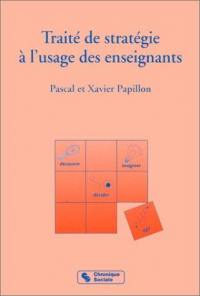 Traité de stratégie à l'usage des enseignants