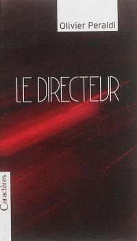 Le directeur Le directeur