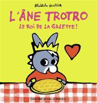 L'âne Trotro. Vol. 28. Le roi de la galette !