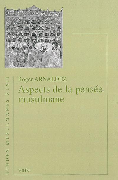 Aspects de la pensée musulmane Aspects de la pensée musulmane