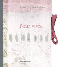 Pour vivre : presque poèmes