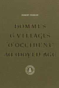 Hommes et villages d'Occident au Moyen Age