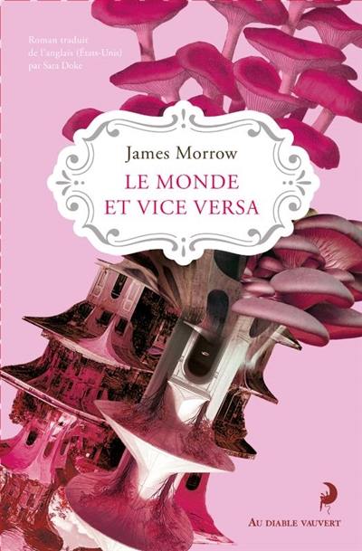 Le monde et vice versa Le monde et vice versa