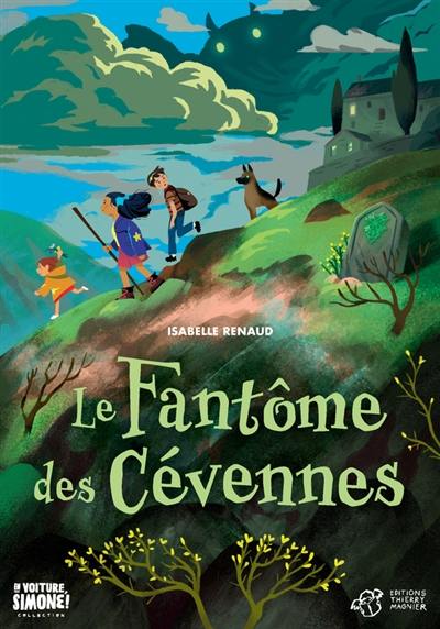 Le fantôme des Cévennes Le fantôme des Cévennes