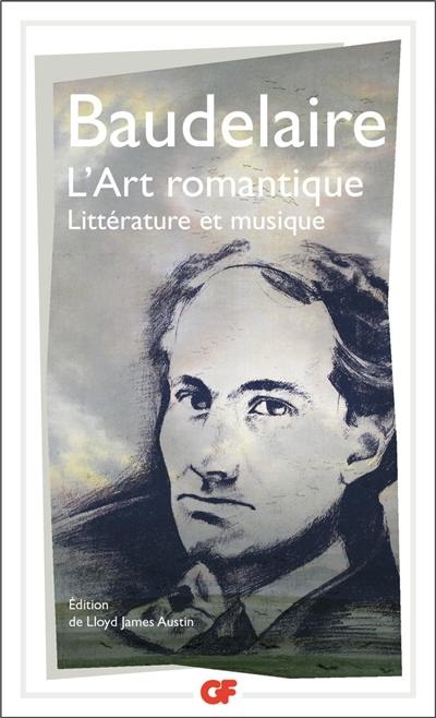 L'art romantique : littérature et musique L'art romantique : littérature et musique