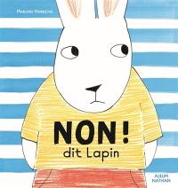 Non ! dit lapin